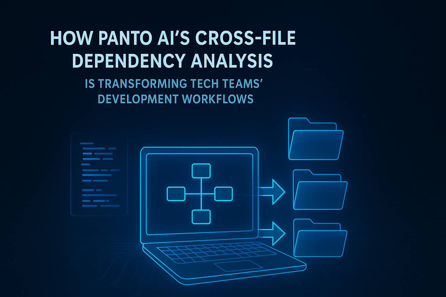 How Panto AI Transforms Code Reviews with Dependency Analysis