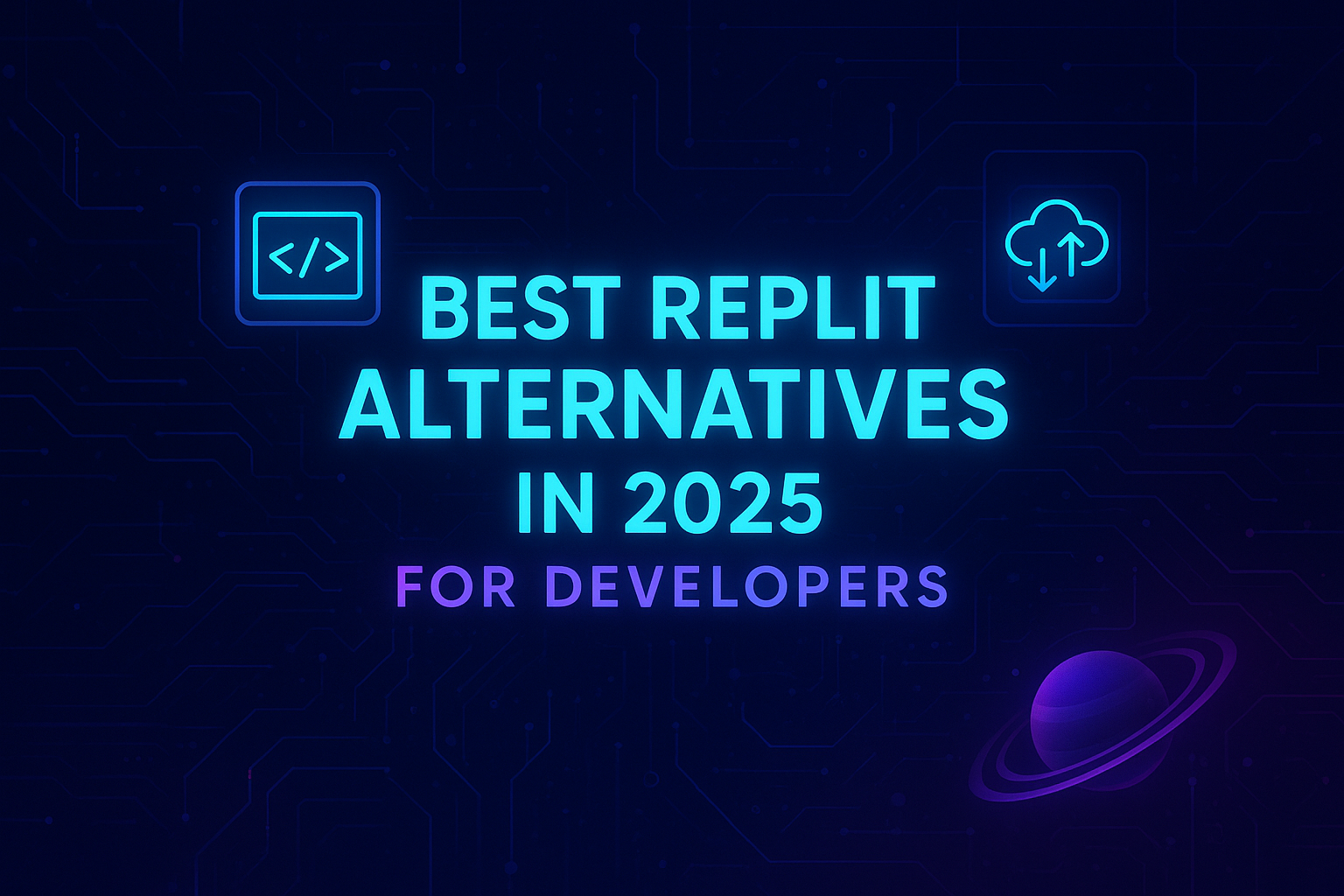 Best Replit Alternatives in 2025 for Developers