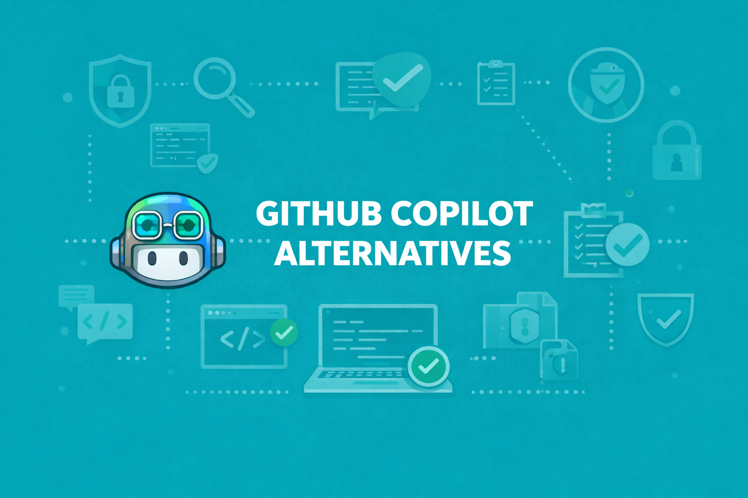 12 Best GitHub Copilot Alternatives for Engineering Teams in 2026
