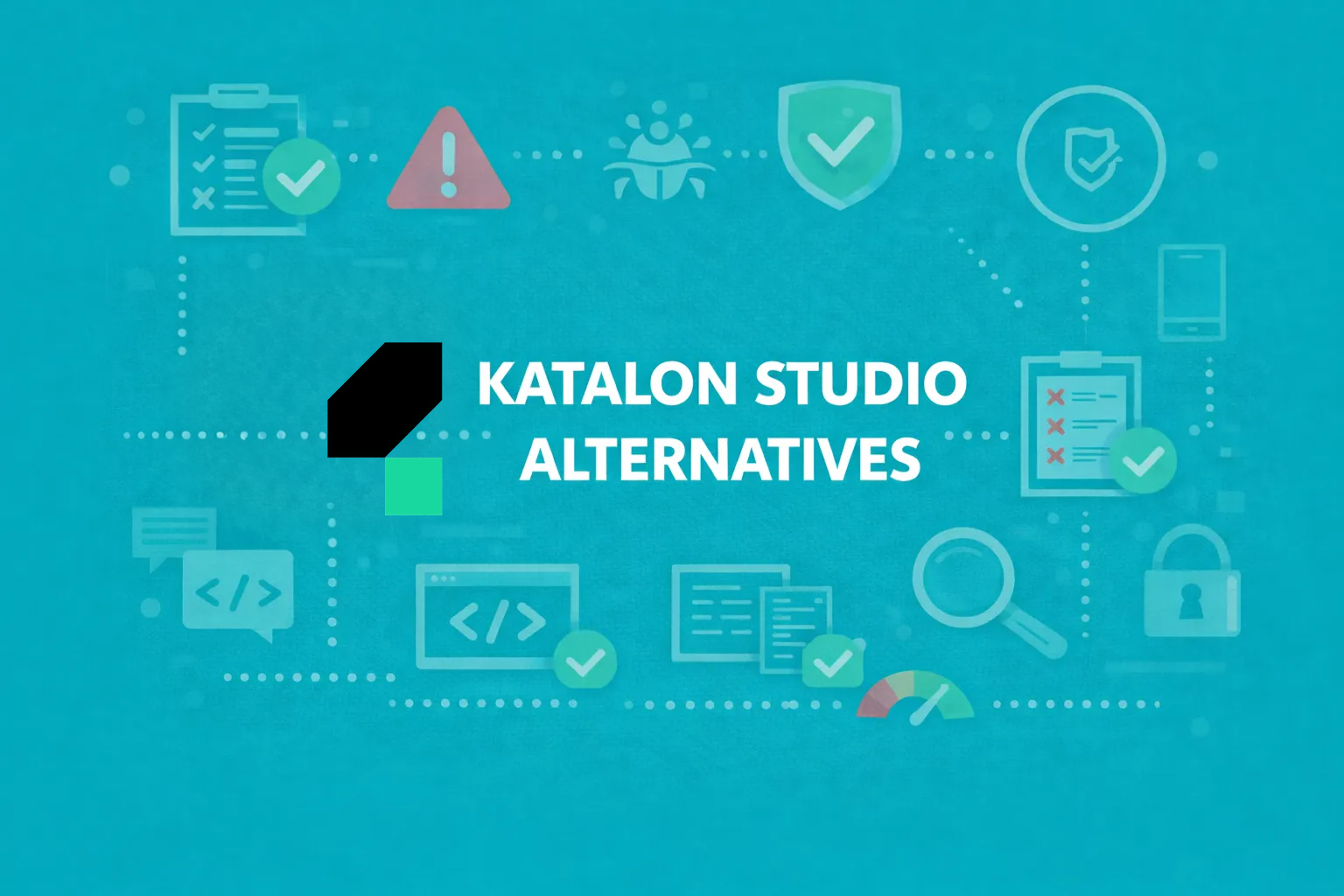 10 Best Katalon Studio Alternatives for QA Automation in 2026